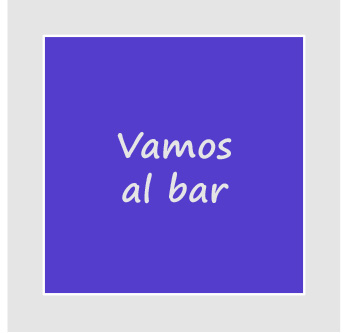 Vamos al bar